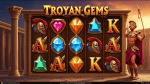 Troyan Gems Slot Bertema Mitologi dari OnlyPlay Penuh Harta